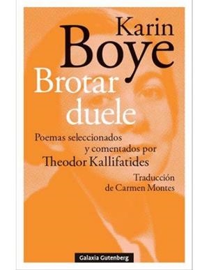 Brotar duele | Boye, Karin | Cooperativa autogestionària