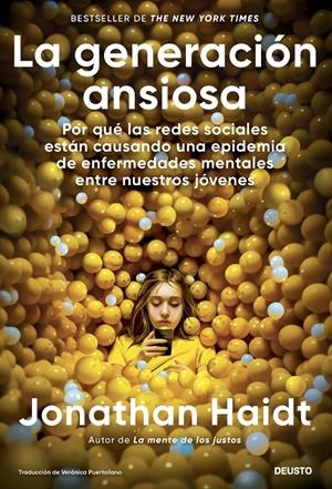 La generación ansiosa | Haidt, Jonathan