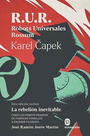 R.U.R. Robots Universales Rossum | Capek, Karel/Jouve Martín, José Ramón | Cooperativa autogestionària