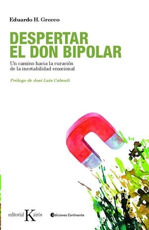 Despertar el don bipolar | Grecco, Eduardo H | Cooperativa autogestionària