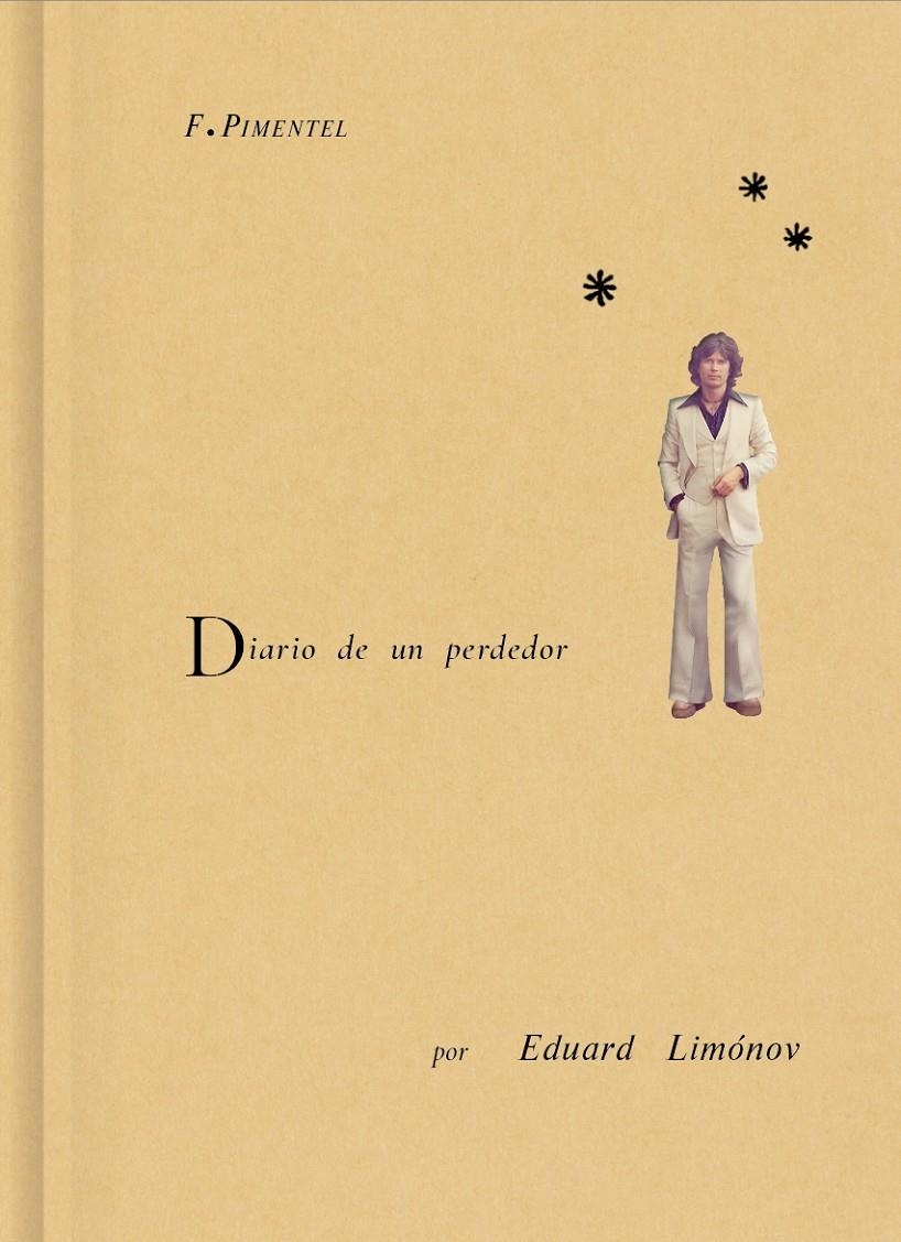 Diario de un perdedor | Limónov, Eduard | Cooperativa autogestionària