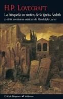 La búsqueda en sueños de la ignota Kadath | Lovecraft, H.P | Cooperativa autogestionària