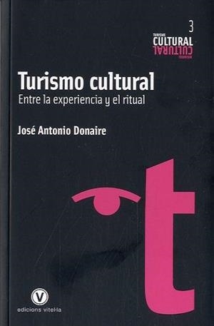 Turismo cultural | Donaire, José Antonio | Cooperativa autogestionària