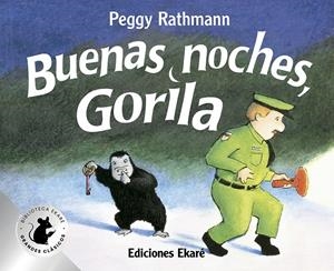 Buenas noches, Gorila (Especial) | Peggy Rathmann | Cooperativa autogestionària