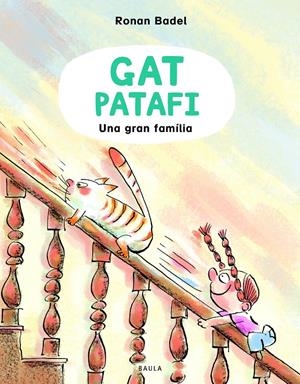Gat Patafi 2. Una gran família | Badel, Ronan | Cooperativa autogestionària