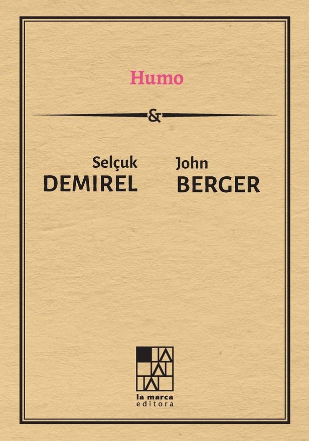Humo | Berger, John; Demirel, Selcuk | Cooperativa autogestionària
