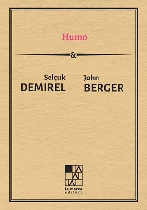 Humo | Berger, John; Demirel, Selcuk