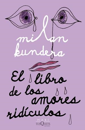 El libro de los amores ridículos | Kundera, Milan | Cooperativa autogestionària