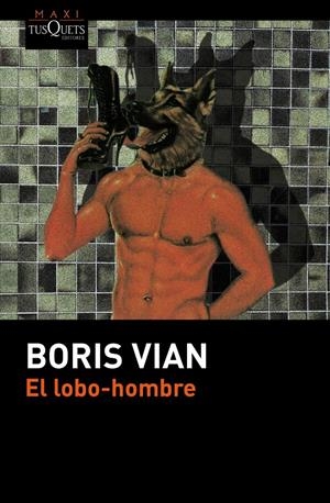 El lobo-hombre | Vian, Boris | Cooperativa autogestionària