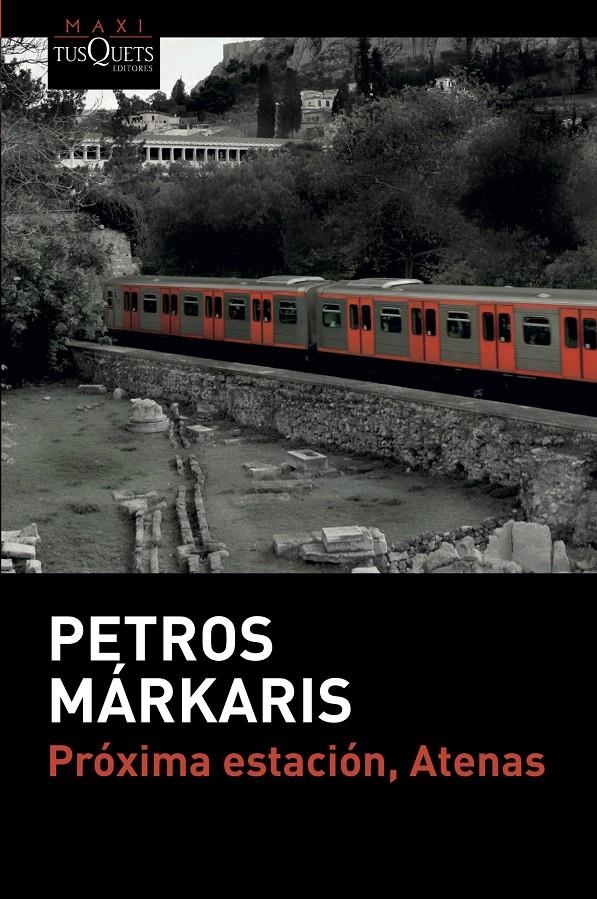 Próxima estación, Atenas | Márkaris, Petros