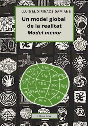 Un model global de la realitat | Xirinacs Damians, Lluís M. | Cooperativa autogestionària