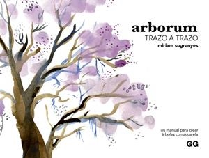 Arborum trazo a trazo | Sugranyes Coca, Míriam | Cooperativa autogestionària