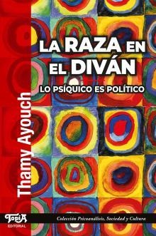 La raza en el diván | Ayouch, Thamy