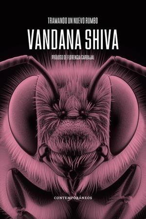 Tramando un nuevo rumbo | Shiva, Vandana