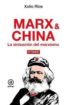 Marx & China | Rios, Xulio