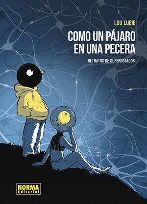 Como un pájaro en la pecera | Lou Lubie | Cooperativa autogestionària