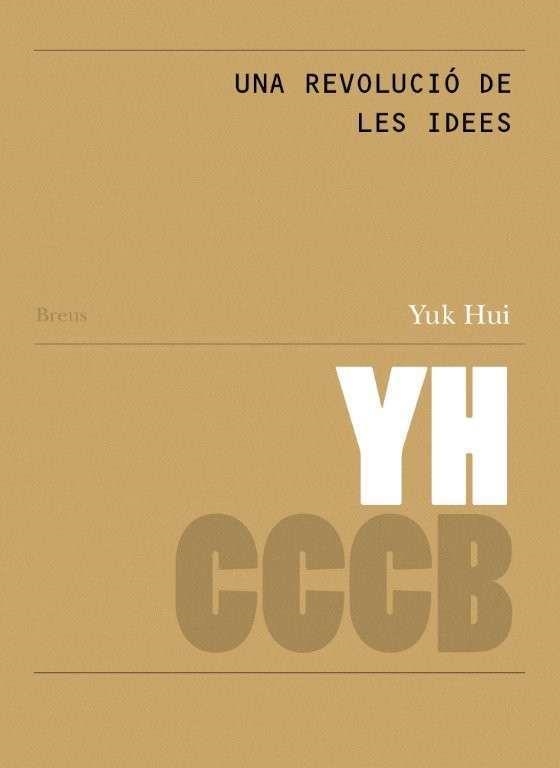 Una revolució de les idees // A revolution of ideas | Hui, Yuk | Cooperativa autogestionària