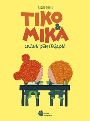 Tiko & Mika 2. Quina dentegada! | Bonita, Raquel | Cooperativa autogestionària