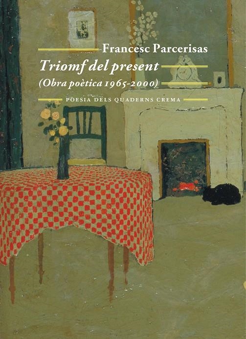 Triomf del present | Parcerisas, Francesc