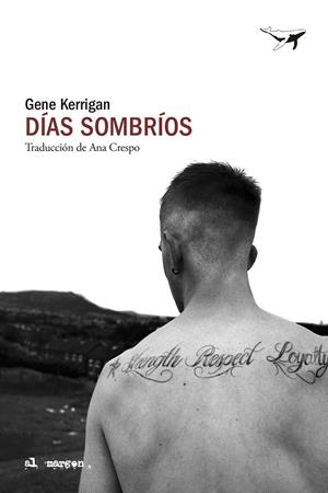 Días sombríos | Kerrigan, Gene | Cooperativa autogestionària