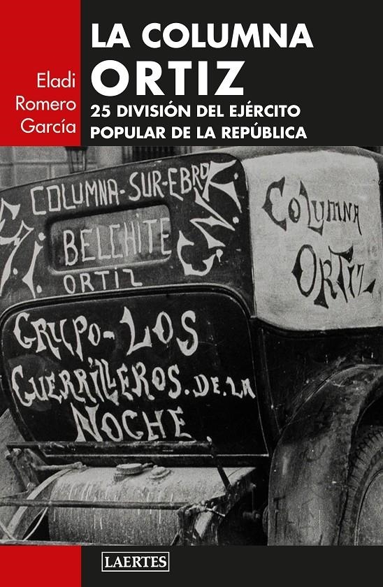 La Columna Ortiz | Romero García, Eladi