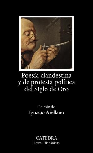 Poesía clandestina y de protesta política del Siglo de Oro | Varios Autores | Cooperativa autogestionària