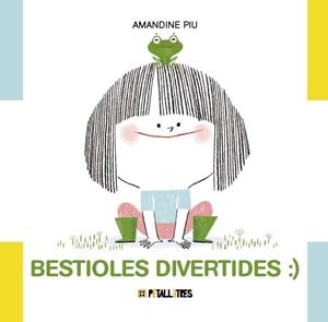 Bestioles divertides | Piu, Amandine | Cooperativa autogestionària