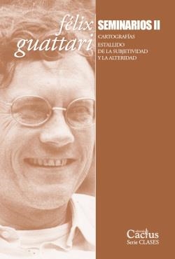 Seminarios II | Guattari, Felix | Cooperativa autogestionària