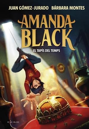 Amanda Black 12 - El tapís del temps | Gómez-Jurado, Juan/Montes, Bárbara | Cooperativa autogestionària