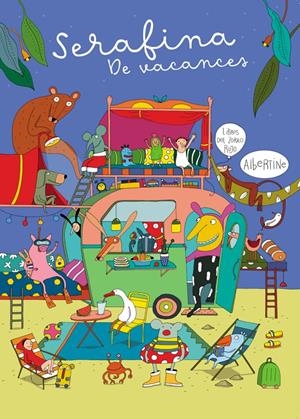 Serafina. De vacances | Albertine | Cooperativa autogestionària