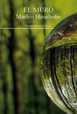 El muro | Haushofer, Marlen | Cooperativa autogestionària