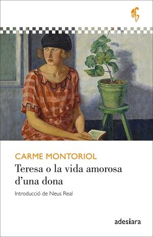 Teresa o la vida amorosa d’una dona | Montoriol, Carme | Cooperativa autogestionària