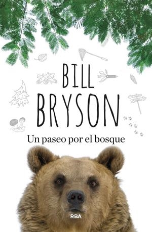 Un paseo por el bosque | Bryson, Bill