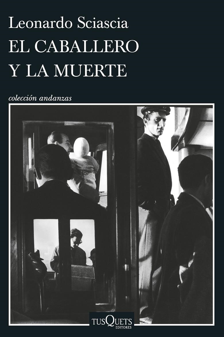 El caballero y la muerte | Sciascia, Leonardo
