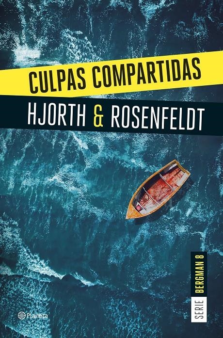 Culpas compartidas (Serie Bergman 8) | Hjorth, Michael/Rosenfeldt, Hans