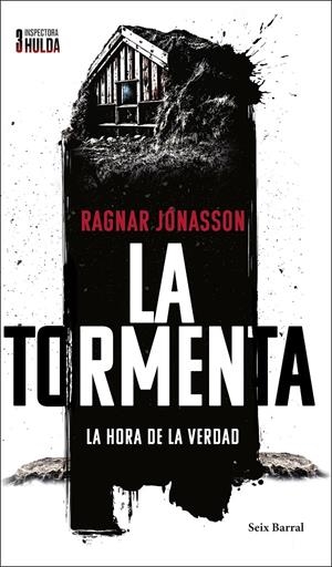 La tormenta (Serie Inspectora Hulda 3) | Jónasson, Ragnar | Cooperativa autogestionària