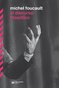 El discurso filosófico | Foucault, Michel | Cooperativa autogestionària