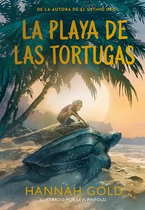 La playa de las tortugas | Gold, Hannah | Cooperativa autogestionària