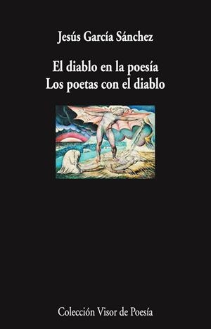 El diablo en la poesía. Los poetas con el diablo | García Sánchez, Jesús
