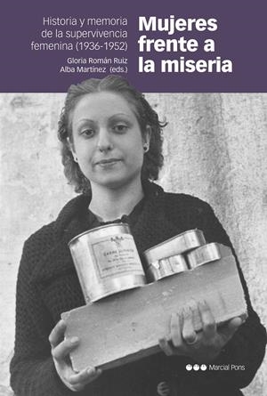 Mujeres frente a la miseria | Román Ruiz, Gloria/Martínez Martínez, Alba | Cooperativa autogestionària