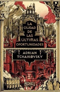 La ciudad de las últimas oportunidades | Tchaikovsky, Adrian | Cooperativa autogestionària
