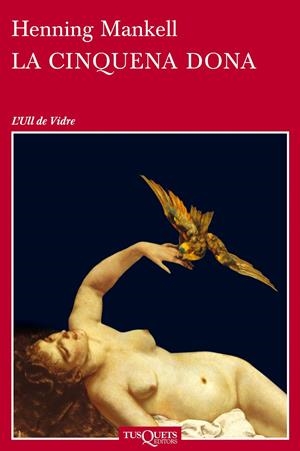 La cinquena dona | Mankell, Henning | Cooperativa autogestionària