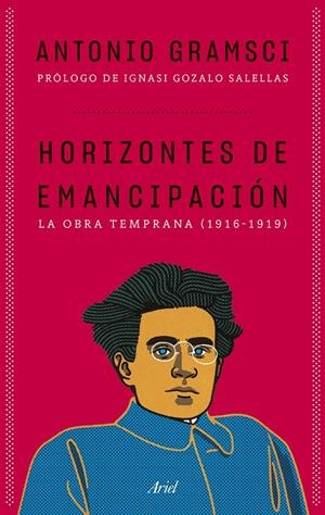 Horizontes de emancipación | Gramsci, Antonio | Cooperativa autogestionària