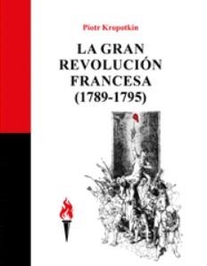 La Gran Revolución francesa | Kropotkin, Piotr | Cooperativa autogestionària