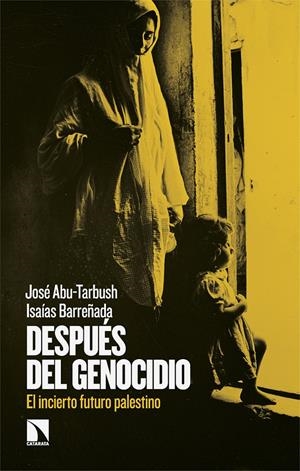 Después del genocidio | Abu-Tarbush, José / Barreñada, Isaías | Cooperativa autogestionària