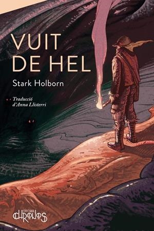 Vuit de Hel | Holborn, Stark | Cooperativa autogestionària