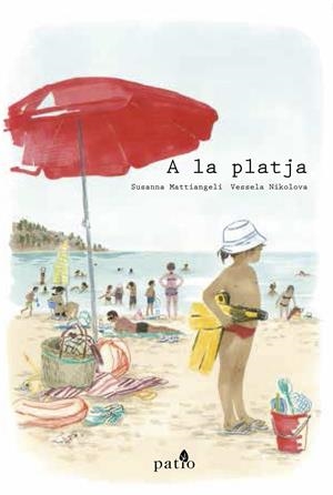 A la platja | Mattiangeli, Susanna/Nikolova, Vessela | Cooperativa autogestionària