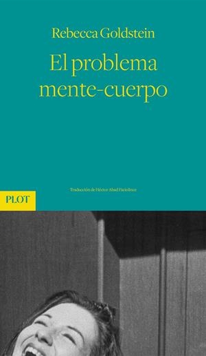 El problema mente-cuerpo | Goldstein, Rebecca | Cooperativa autogestionària