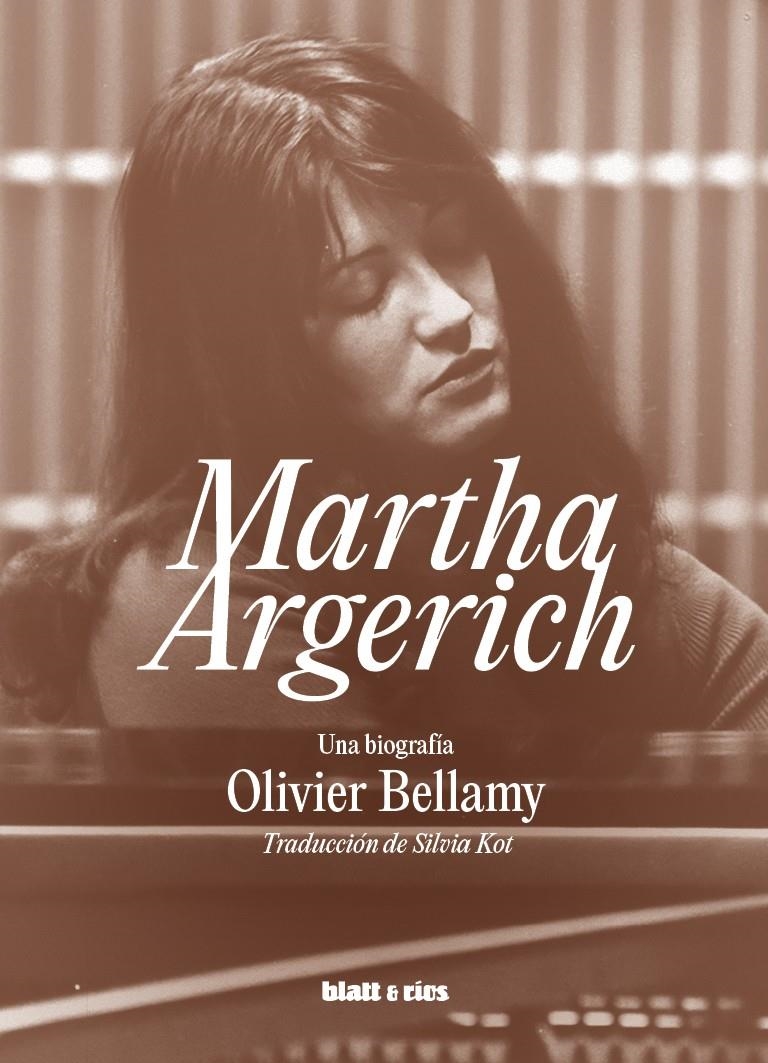 Martha Argerich | Bellamy, Olivier | Cooperativa autogestionària