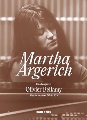 Martha Argerich | Bellamy, Olivier | Cooperativa autogestionària